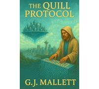 The Quill Protocol: First in a series