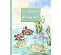 The Quill & Quack: The Collectors Edition of Bespoke Journals( 150 Pages 8.25in. by 11in.)