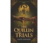 The Quillin Trials: A YA Dark Fantasy Romance (Her Gilded Heart)