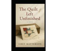 The Quilt Left Unfinished