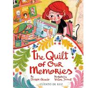 THE QUILT OF OUR MEMORIES | Desirée Acevedo
