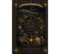 The Quilt She Left Behind: A Cedar Hollow Quilters Mystery: 1