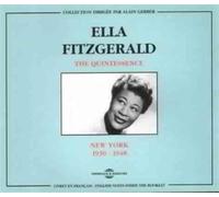 The Quintessence : New York 1936-1948