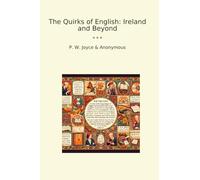 The Quirks of English: Ireland and Beyond (Classic Bundles)
