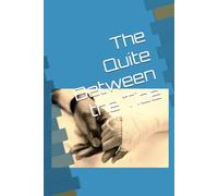 The Quite Between the Tide