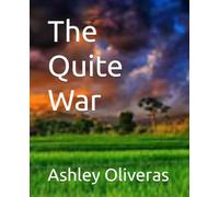 The Quite War