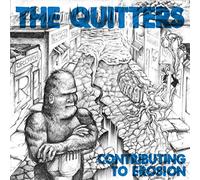 The Quitters - Contributing To Erosion [Vinilo]