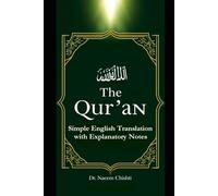 The Qur’ān: Simple English Translation with Explanatory Notes