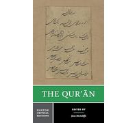 The Qur'an: A Norton Critical Edition: 0 (Norton Critical Editions)