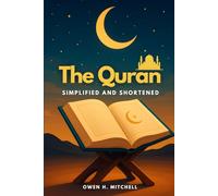 The Quran: Simplified and Shortened