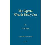 The Quran: What It Really Says