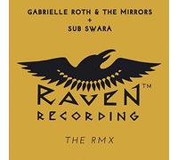 The R M X by Gabrielle Roth + Sub Swara