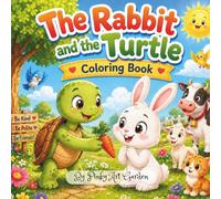 The Rabbit and The Turtle: A Cute & Simple Storytelling Coloring Book for Kids