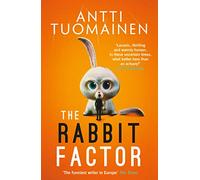 The Rabbit Factor: The tense, hilarious bestseller from the 'Funniest writer in Europe' ... FIRST in a series and soon to be a major motion picture: Volume 1 (Rabbit Factor Trilogy)