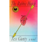 The Rabbit Hutch: A novel
