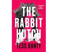 The rabbit hutch: Tess Gunty