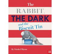 Nicola O'Byrne – The Rabbit, the Dark and the Biscuit Tin