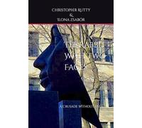 The Rabbit With Two Faces: A Crusade Without End