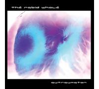 The Rabid Whole - Autraumaton