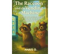 The Raccoon and the Vending Machine