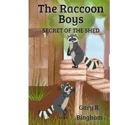 The Raccoon Boys: Secret of the Shed