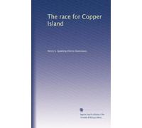 The race for Copper Island