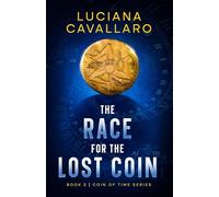 The Race for the Lost Coin: 2 (Coin of Time)