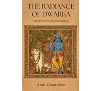 The Radiance of Dwarka