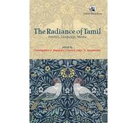 The Radiance of Tamil: Politics, Language, Media