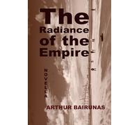 The Radiance of the Empire: Novella (In the shadow of love)