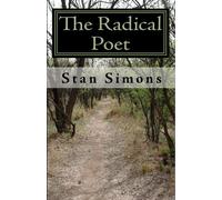 The Radical Poet: Carnality, and the Christian Conscience: Volume 1
