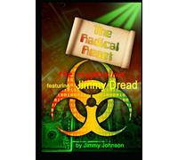 The Radical Reset: the cryptovirus: featuring Jimmy Dread