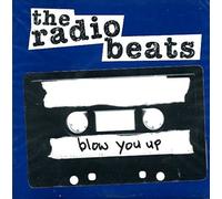 The Radio Beats - Blow You Up [Vinilo]