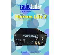 The Radio Today guide to the Hermes Lite 2