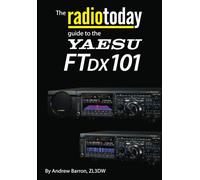 The Radio Today guide to the Yaesu FTDX101