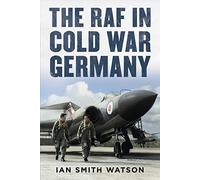 The RAF in Cold War Germany