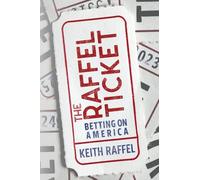 The Raffel Ticket: Betting on America