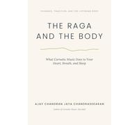 The Raga and the Body: What Carnatic Music Does to Your Heart, Breath, and Sleep