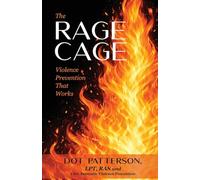 The Rage Cage: Violence Prevention That Works