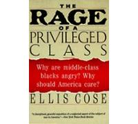 The Rage Of A Privileged Class (ebook)