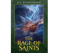 The Rage of Saints (Hardcover): 2 (The Shadow Watch Saga)