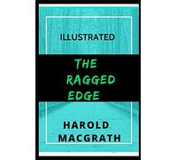 The Ragged Edge: Illustrated