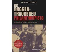 The Ragged-Trousered Philanthropists