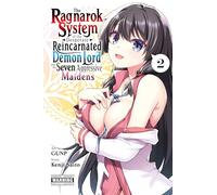 The Ragnarok System of the Desperate Reincarnated Demon Lord and the Seven Aggressive Maidens, Vol. 2