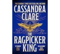 The Ragpicker King (the Chronicles Of Castellane 2)