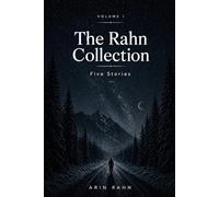 The Rahn Collection: Five Stories