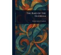 The Raid of the Guerilla