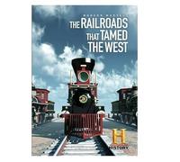 The Railroads That Tamed the West (Modern Marvels) [USA] [DVD]