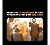 The Rails - Other People