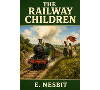 THE RAILWAY CHILDREN